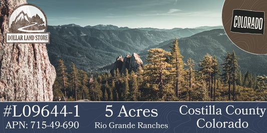 #L09644-1 5 Acres in Rio Grande Ranches, Costilla County, Colorado, near the Rio Grande $7,995.00 ($102.19/Month)