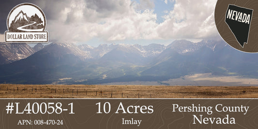 #L40058-1 10 Acres in Pershing County, Nevada   $16,999.00 ($190.47/Month)