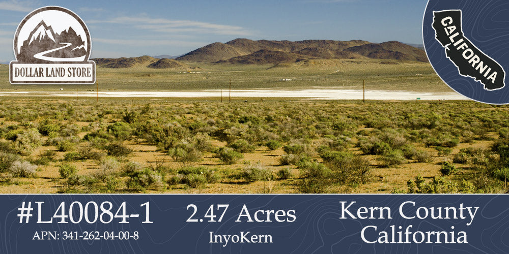 #L40084-1 2.47 Acres in Kern County, CA $9,499.00 ($112.68/Month)