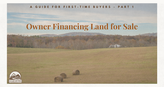 A Practical Guide to Owner Financing Land for Sale