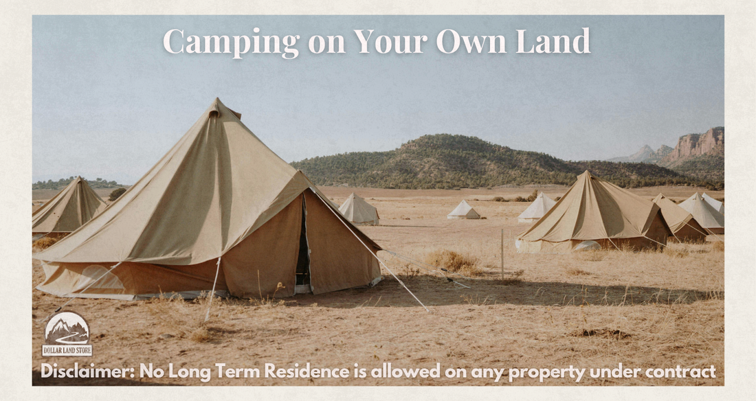 Camping on Your Own Land