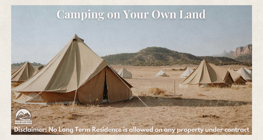 Camping on Your Own Land