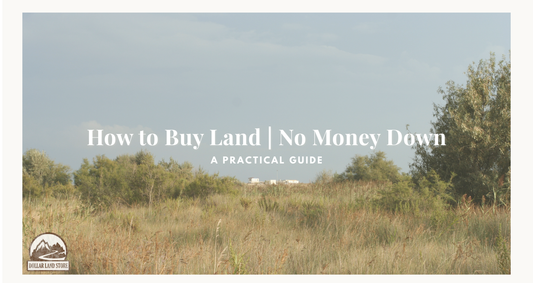 How to Buy Land with No Money Down: A Practical Guide