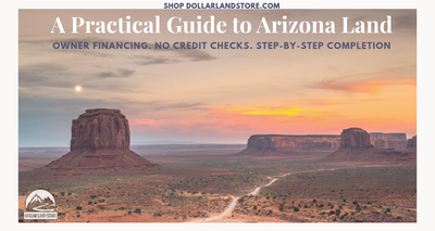 Owner Financed Land Arizona: A Practical Buyer's Guide