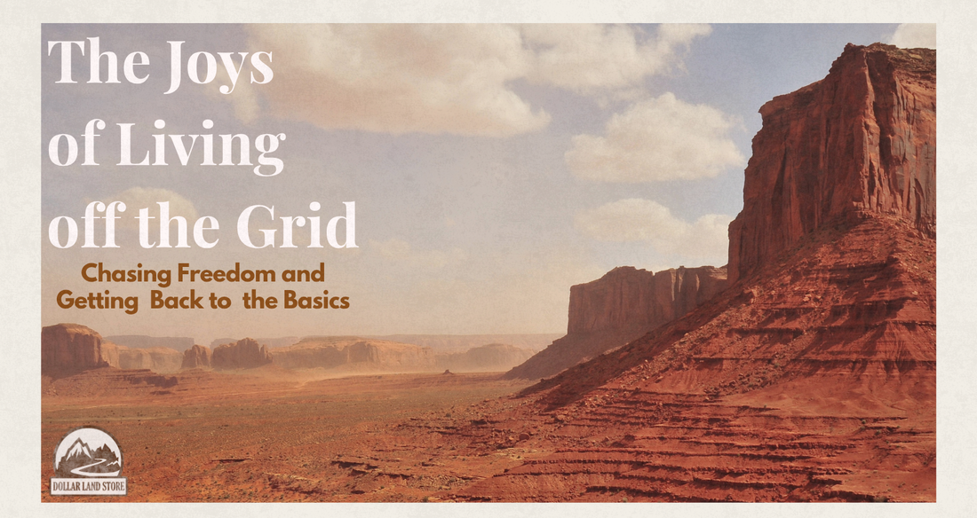 The Joys of Living Off the Grid