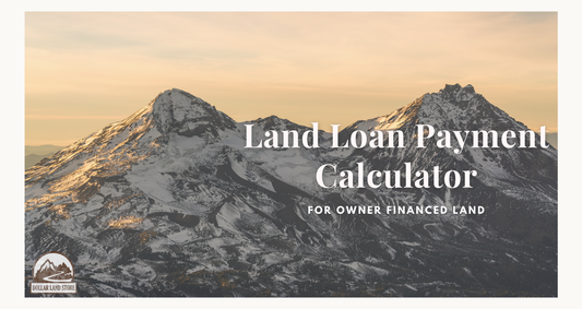 Land Loan Payment Calculator: Your Guide to Affordable Land Ownership