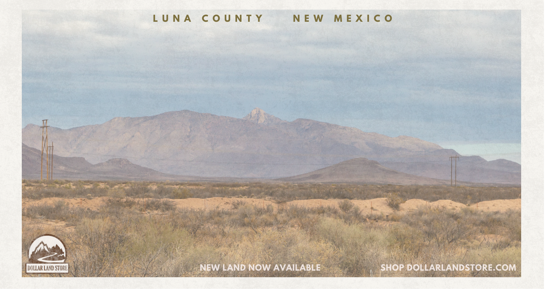 Luna County, New Mexico: Why Rural Land Here Still Matters