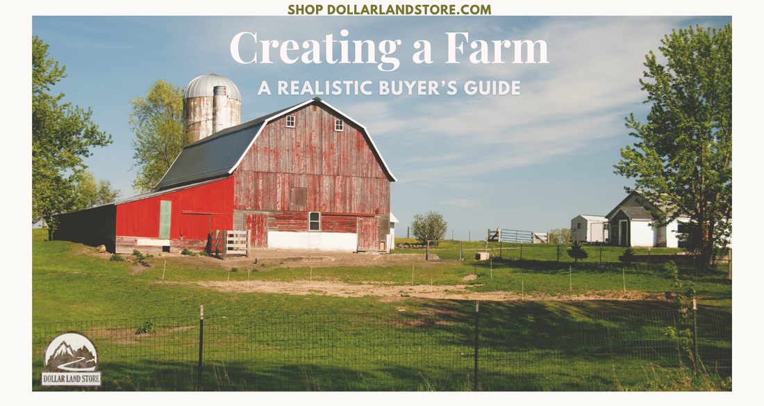 Create a Farm: A Realistic Guide to Buying Land