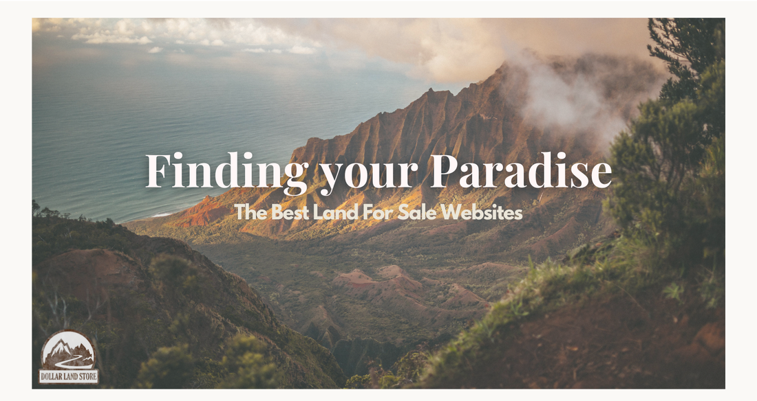 Finding Your Paradise: A Guide to the Best Land for Sale Websites