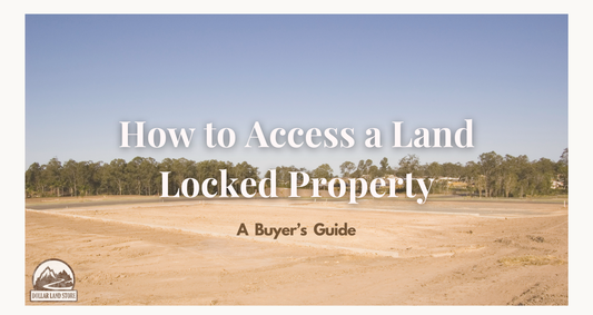 How to Access a Landlocked Property: A Buyer's Guide