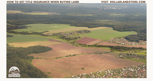 How to Get Title Insurance When Buying Land