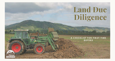 Land Due Diligence Checklist for First-Time Buyers