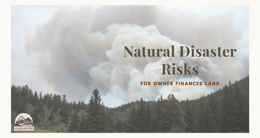 Natural Disaster Risks: A Guide for Land Buyers