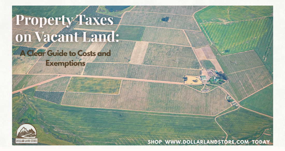 Property Taxes on Vacant Land: A Clear Guide for First-Time Buyers