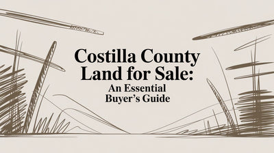 Costilla County Land for Sale: An Essential Buyer's Guide