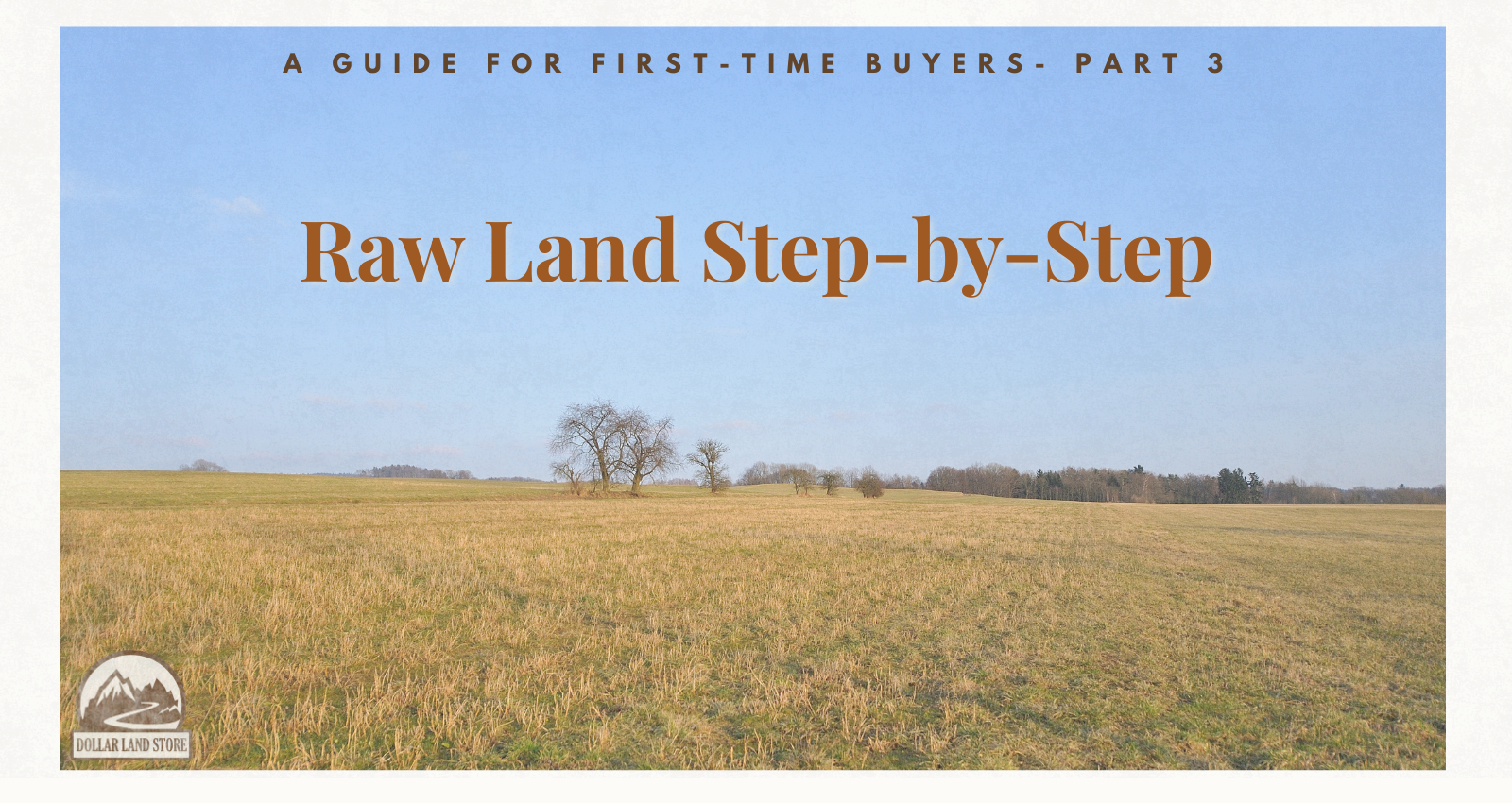 How to Buy Rural Land: A Step-by-Step Roadmap from Search to Closing ...