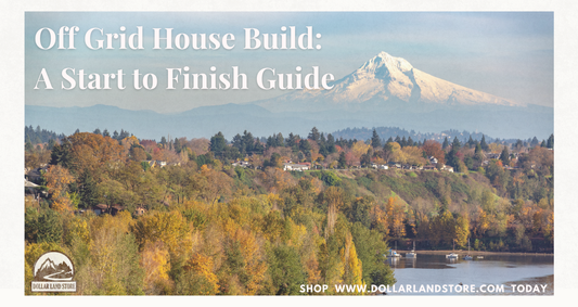 Off Grid House Build: A Start-to-Finish Guide (2026)