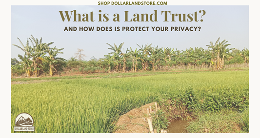 What Is a Land Trust? A Guide for First-Time Land Buyers