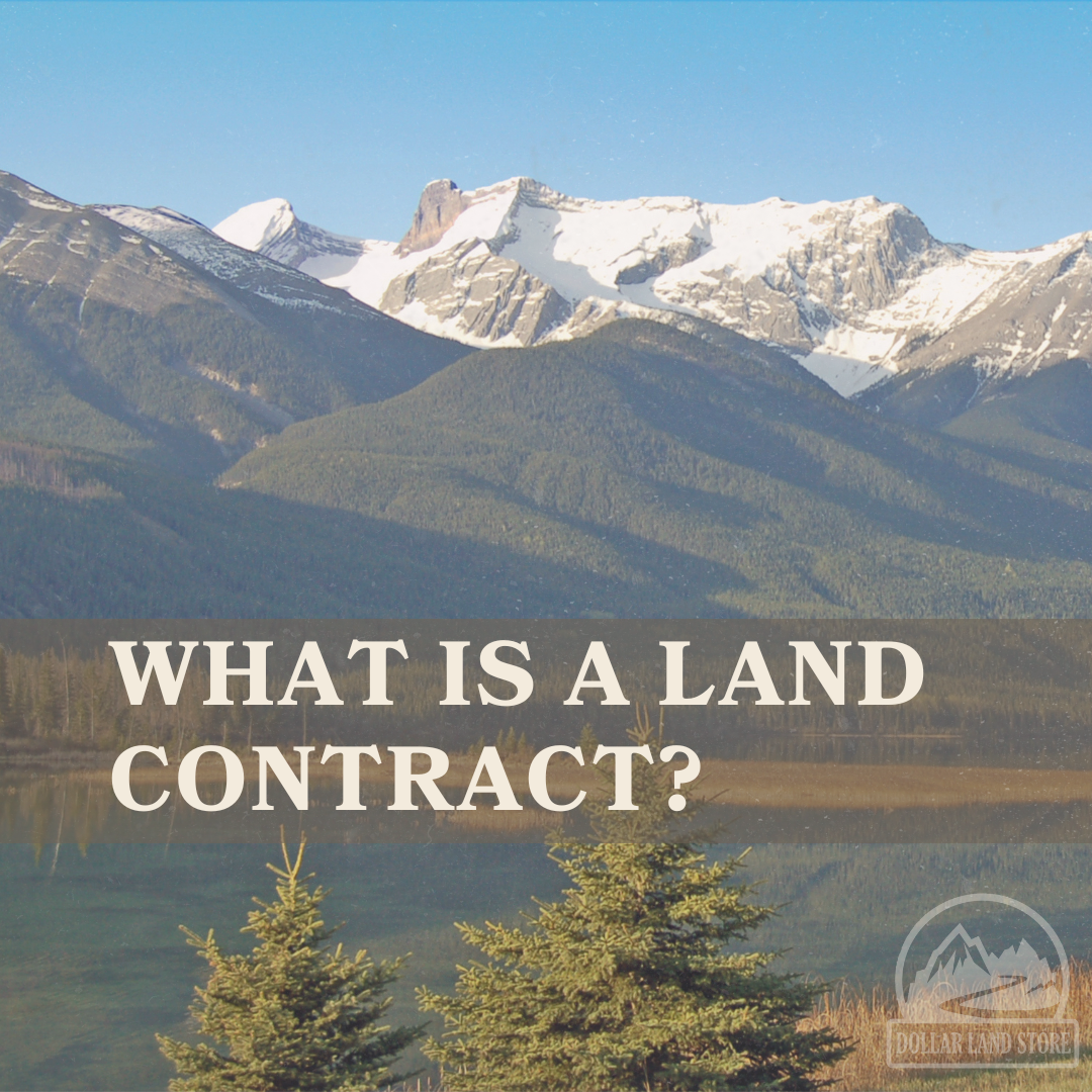 What Is A Land Contract? A First-Time Buyer's Guide