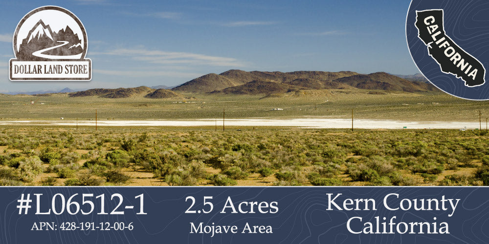 #L06512-1 2.5 Acres in Kern County, CA $18,499.00 ($234.61/Month)