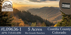 #L09636-1 5 Acres in Rio Grande Ranches, Costilla County, Colorado, near the Rio Grande $7,995.00 ($96.04/Month)