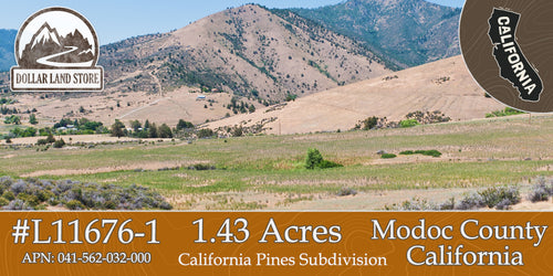 #L11676-1 1.43 Acres / Wooded Lot in California Pines, Modoc CA $7,499.00 ($120.77/Month)