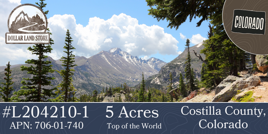 #L204210-1 Top of The World, 5 Acres in Costilla County, Colorado $5,995.00 ($87.07/Month)