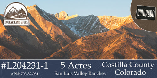 #L204231-1 Beautiful views from 5 Acres in San Luis Valley Ranches, Costilla County, Colorado $9,995.00 ($125.91/Month)
