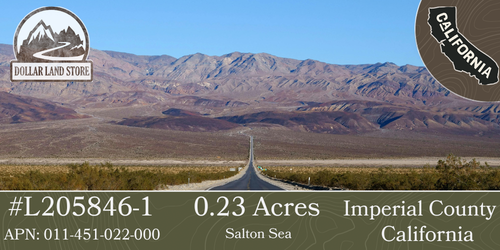 #L205846-1 .23 Acre Lot in Salton City, Imperial County California $10,995.00 ($130.84/Month)