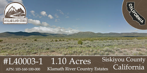 #L40003-1  1.10 Acres in KCRE feet from the Klamath River, Siskiyou County, CA $13,999.00 ($184.73/Month)
