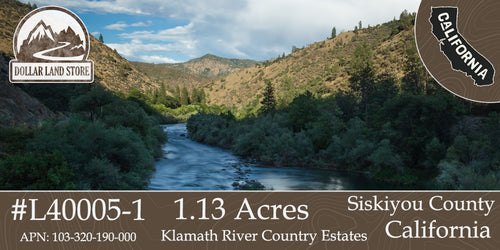 #L40005-1 1.3 Acres in KCRE Near the Klamath River, Siskiyou County, CA $14,999.00 ($194.41/Month)