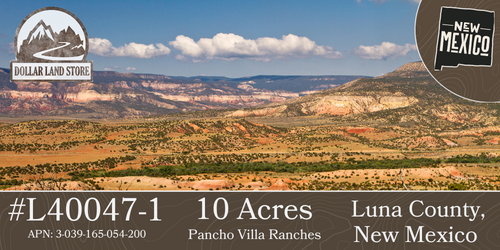 #L40074-1 10 Acres in Luna County, NM $8,999 ($111.34/Month)