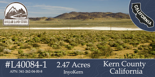 #L40084-1 2.47 Acres in Kern County, CA $9,499.00 ($112.68/Month)