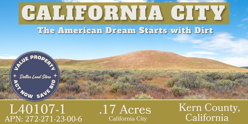 #L40107-1 .17 Acre Residential lot in California City, Kern County, CA $2,999.00 ($48.69/Month)