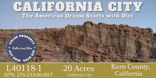 #L40118-1 .20 Acre Residential lot in California City, Kern County, CA $2,999.00 ($47.54/Month)