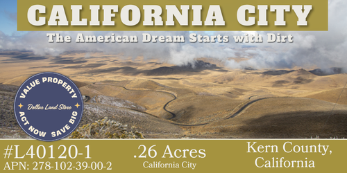 #L40120-1 .26 Acre Residential lot in California City, Kern County, CA $2,999.00 ($47.09/Month)