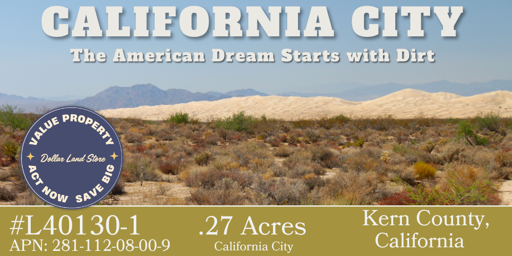 L40130-1 .27 Acre Residential lot in California City, Kern County, CA $2,999.00 ($47.09/Month)