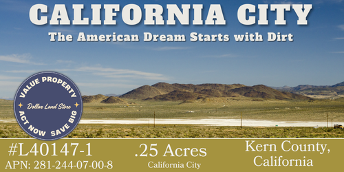 #L40147-1 .25 Acre Residential lot in California City, Kern County, CA $2,999.00 ($47.21/Month)